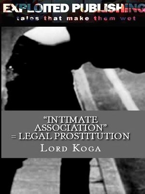 cover image of "Intimate Association" Equals Legal Prostitution